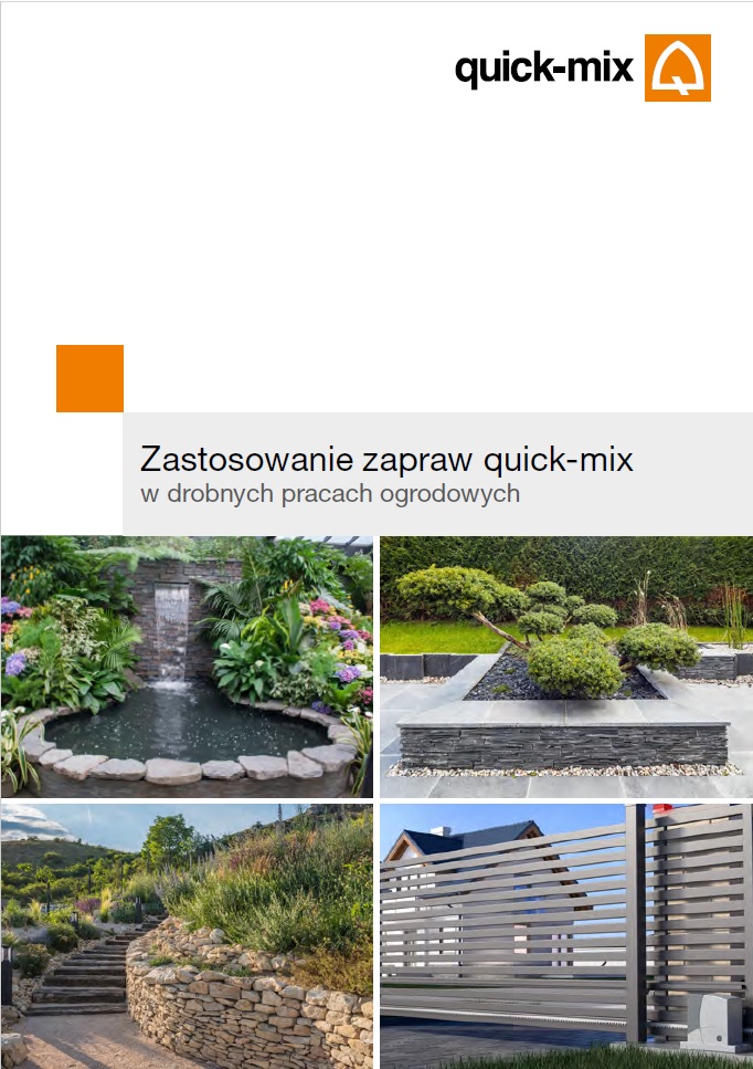 Zastosowanie zapraw quick-mix w drobnych pracach ogrodowych Zastosowanie zapraw quick-mix w drobnych pracach ogrodowych