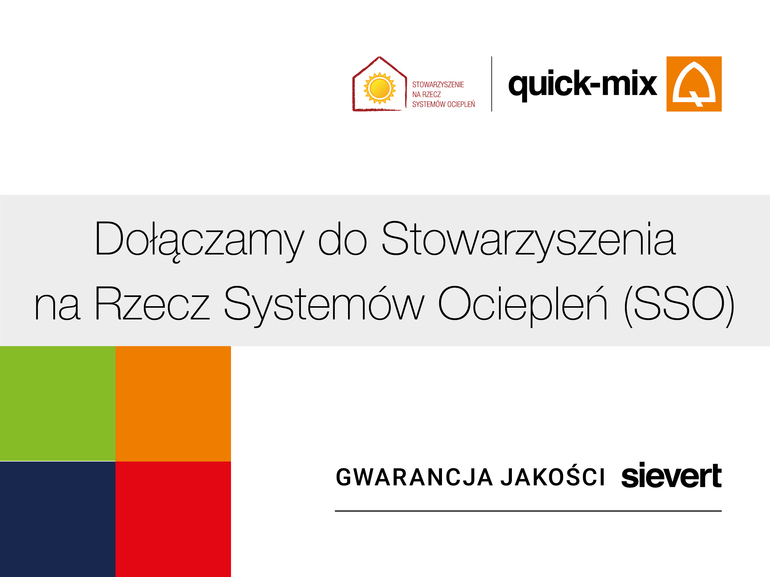 Sievert Polska z marką quick-mix dołącza do Stowarzyszenie na Rzecz Systemów Ociepleń Aktualności Sievert Polska